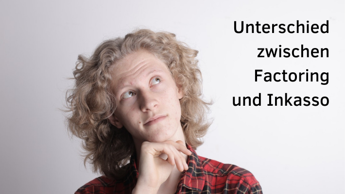 unterschied zwischen Factoring und Inkasso inkassolution